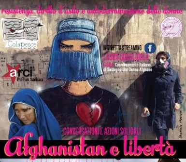 Afghanistan e liberta’: resistenza, diritto d’asilo e autodeterminazione delle donne